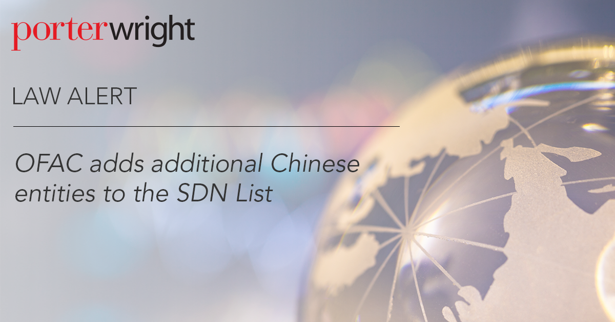OFAC adds additional Chinese entities to the SDN List