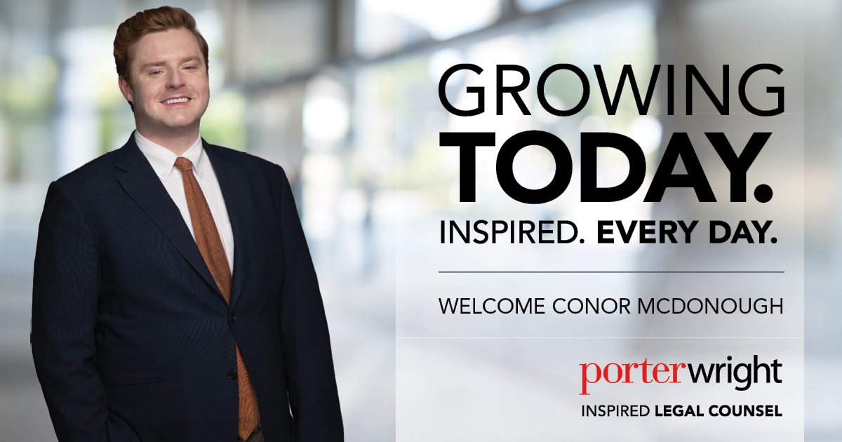 Conor Porter Raphoe Conor McDonough joins Porter Wright’s Litigation Department in Chicago